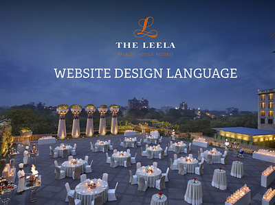 Leela Hotels - Website UI Design Language design design language hotel ui ui design ux web web design website website design