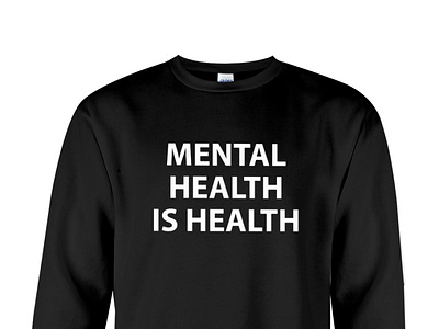 mental health is health sweatshirt mental health is health sweater mental health is health sweater