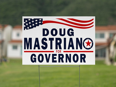 Doug Mastriano for governor yard sign branding doug mastriano doug mastriano for governor 2022 doug mastriano lawn signs governor graphic design yard sign