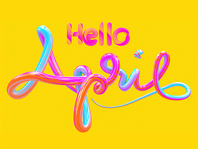 HELLO APRIL april c4d candy hello taffy typography