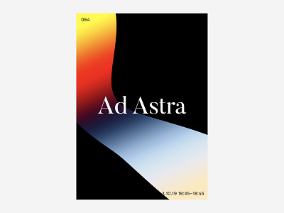 064 / 3.10.19 ad astra poster