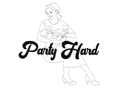 Party Hard breastfeeding design fashion female feminist illustration vintage