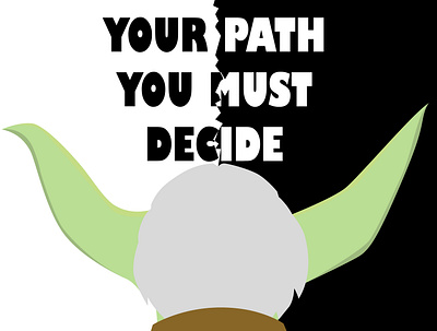 Yoda Your Path You Must Decide digital illustration digitalart fanart illustration illustrator jedi vector vector illustration