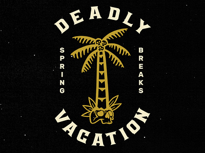 Deadly Vacation appareldesign artworkforsale designforsale graphictees merch teesdesign tshirtdesign