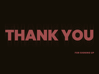 DailyUI#077 - Thank You