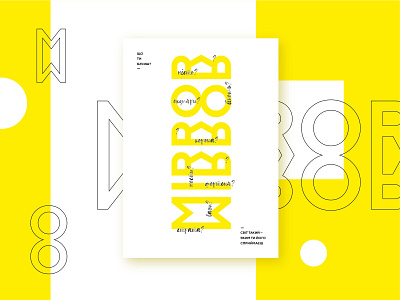 Poster. Mirror design editorial geometic graphicdesign letters minimal mirror poster print reflect see tipography vector world yellow