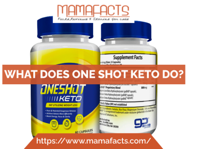 What Does One Shot Keto Do? mamafacts what does one shot keto do