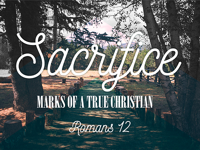Sacrifice 12 christian graphic life mark romans sacrifice series sermon true