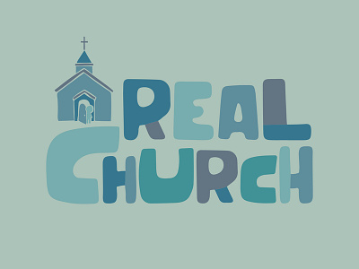 Real Church Sermon Series chunky church design illustration series sermon typography