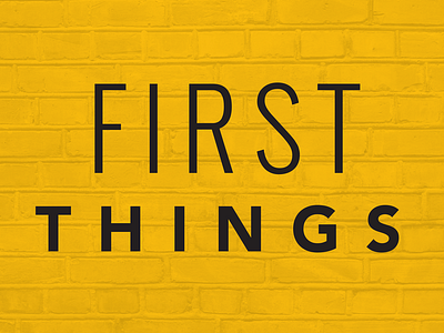 First Things Series Design 1 corinthians church design graphic series sermon simple