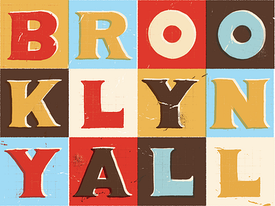 Brooklyn, Y'all brooklyn greenpoint hand drawn mrdavenport new york texture typography