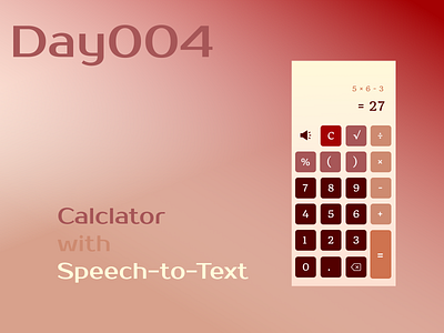 Calculator with Speech-to-Text dailyui dailyuichallenge day004