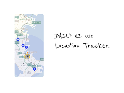 Location Tracker 020 dailyui dailyuichallenge day020