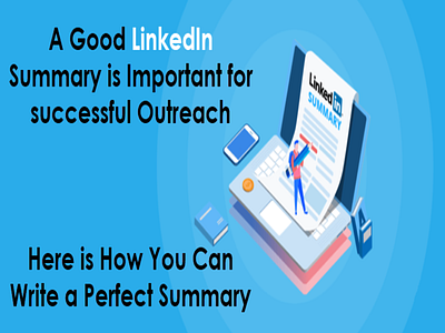 A Good LinkedIn Summary is Important for successful Outreach business linkedin linkedinautomationtool saas