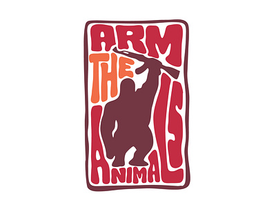 Arm the Animals