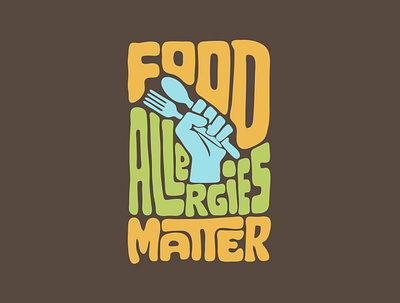 Food Allergies Matter allergy clientwork custom lettering food hand drawn handlettering jerryokolo lettering logo designer logodesign logotype procreate tshirtdesign typography