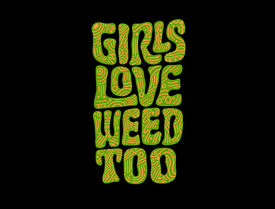 Girls Love Weed Too 420 clientwork clothing custom lettering feminine logos hand drawn handlettering itsjerryokolo jerryokolo logodesign marijuana procreate shopify stickermule stoned stoner tshirt typography weed weed logo