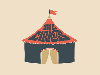 The Cirkus circus clientwork creative custom lettering flag hand drawn handlettering itsjerryokolo jerry jerryokolo logo logotype logotype designer procreate tent