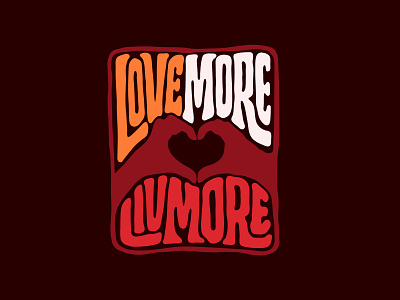Love More Livmore clientwork custom lettering design digitalart hand drawn handlettering heart logo designer logotype logotype designer love procreate tshirt tshirtdesign typography