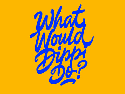 What Would Dippi Do? brush lettering clientwork custom lettering hand drawn handlettering lettering logo logo designer logotype procreate typography