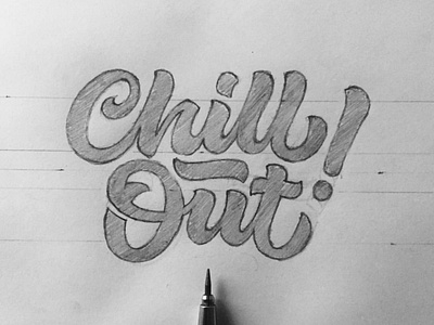 Chill Out by Idle Letters on Dribbble