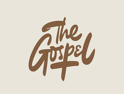 The Gospel brush lettering clientwork custom lettering digitalart gospel hand drawn handlettering logo designer logotype logotype designer procreate typography