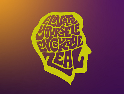 Elevate Yourself Encourage Zeal clientwork custom lettering design hand drawn handlettering lettering logotype logotype designer procreate tshirt typography