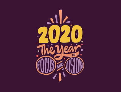 2020: The Year of focus and vision 2020 clientwork custom lettering focus hand drawn jerryokolo lettering logodesign logotype logotype designer procreate tshirt designer tshirtdesign typography vision