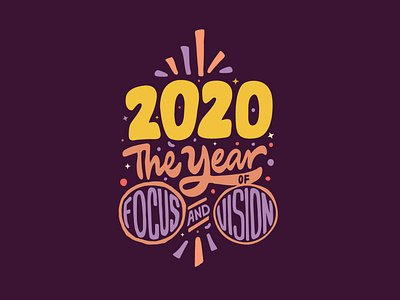 2020: The Year of focus and vision