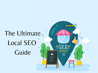 Local SEO Guide - The Ultimate Local SEO Hacks for Businesses digital marketing agency local business local seo local seo guide local seo services seo seo agency seo company seo services