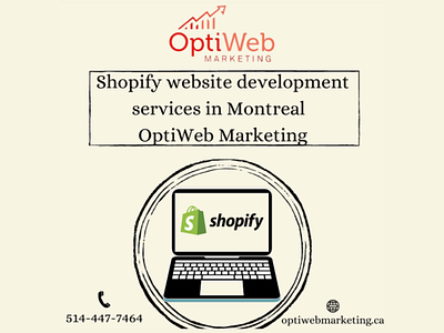 Shopify website development services in Montreal | OptiWeb Marke digital marketing agency shopify development