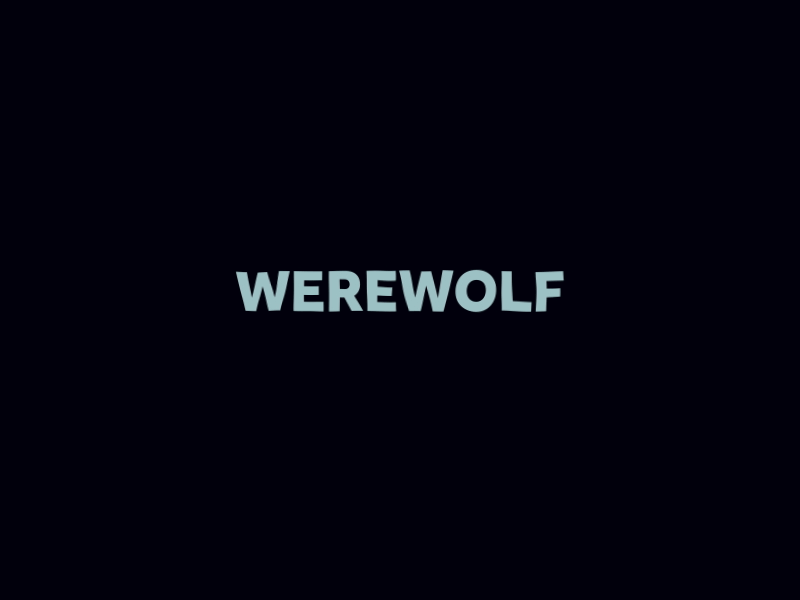 Word GIF #54 - Werewolf! fall full moon halloween moon october scary spooky werewolf wolf