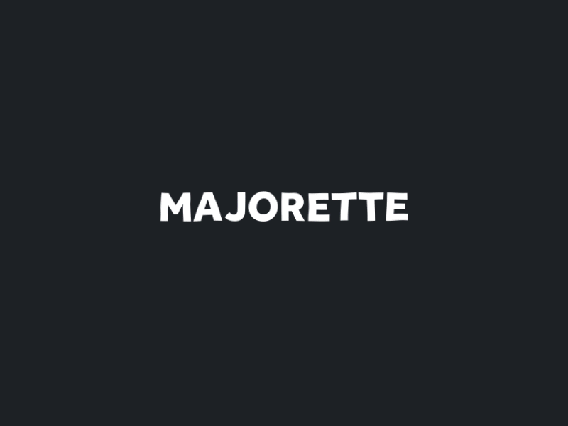 Word GIF #73 - Majorette!