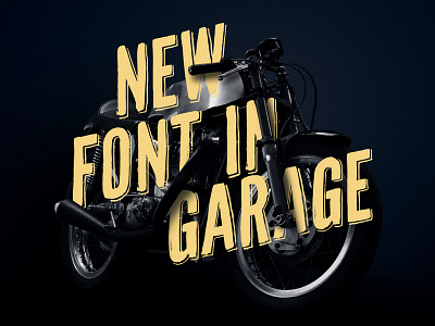 New Font In Garage caferacer cool font hypster modern motorcycle retro vintage