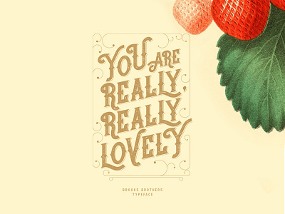 Brooks Brothers Typeface free graphicdesign label lettering lovely poster retro strawberry type typo vintage