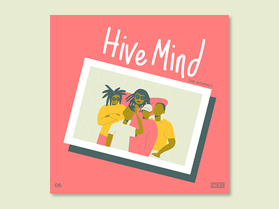 10X18 – 6. The Internet, Hive Mind 10x18 album art album cover band character group illustration music nostalgic the internet