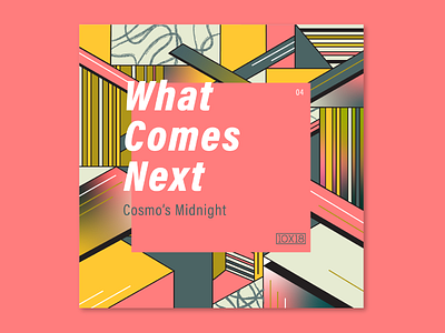 10X18 – 4. Cosmo's Midnight, What Comes Next