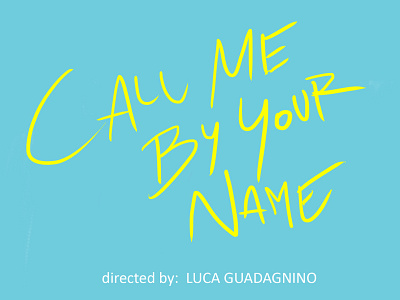 Call me by your Name call be by your name luca guadanigno luca guadanigno