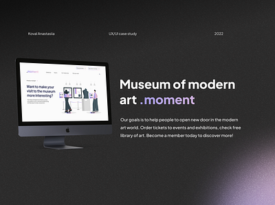 Museum of modern art MOMENT case study figma gradient design prototype responsive design ui user experience web design wireframe