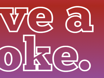 ve a oke. css purple red stroke type typography webkit text stroke white