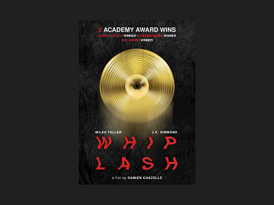 Poster 08 - Whiplash film poster graphic design movie poster poster poster design whiplash whiplash film