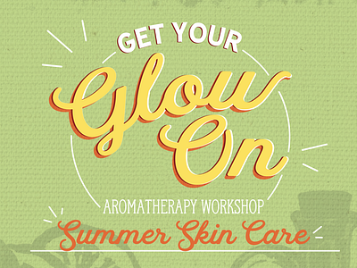Get Your Glow Own!