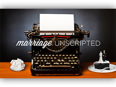 Marriage Unscripted