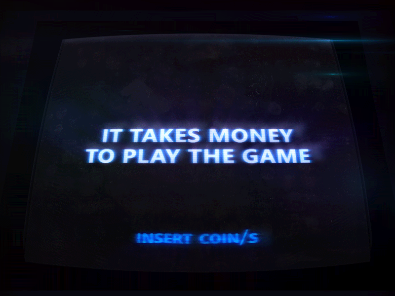 Insert Coin Dribble animation arcade insert coin it takes money to play the game motion graphics video games