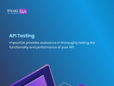 Contact ImpactQA Now For a Complete Arrangement of API Testing S apifunctionaltestingcompany apifunctionaltestingservices
