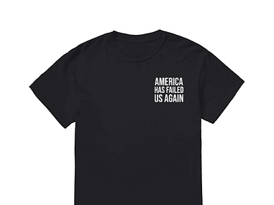 America Has Failed Us Again Shirt