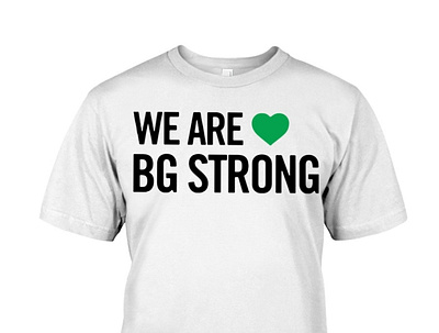 We Are Bg Strong T Shirt kystrong