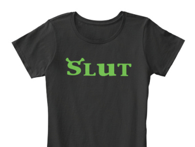 Official Shrek Slut T Shirt slut