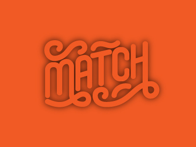 It's a Match 3d custom lettering match script shadow type typography