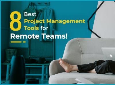 8 Remote Project Management Tools For Dream Teams distributed teams remote project management remote project management remote work remote working